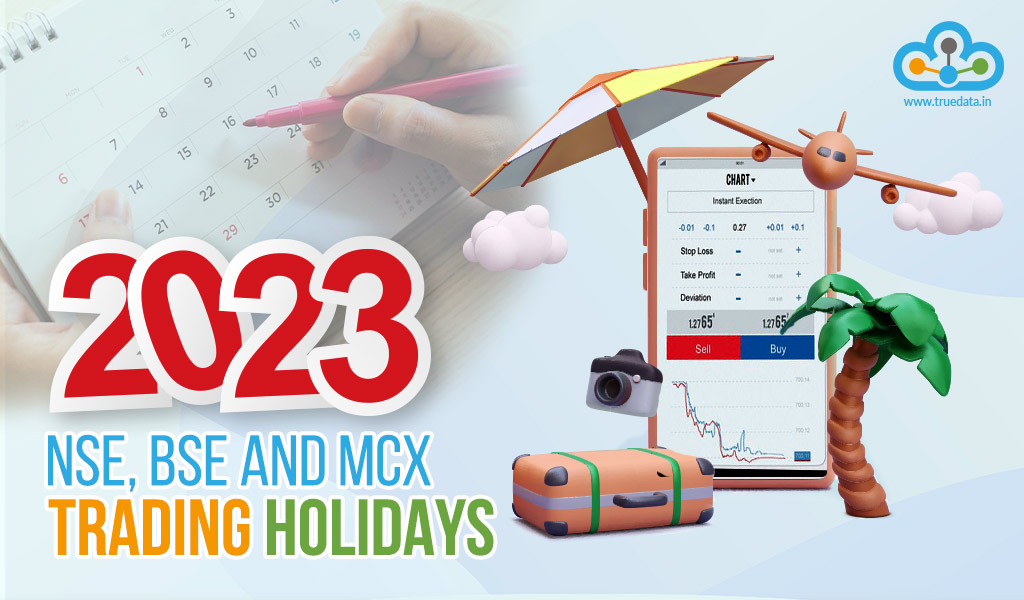 List of NSE, BSE and MCX Trading holidays in 2023 List of NSE, BSE and MCX Trading holidays in 2023